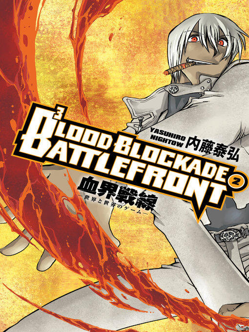 Title details for Blood Blockade Battlefront, Volume 2 by Yasuhiro Nightow - Available